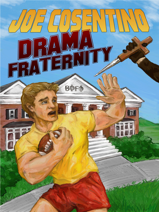 Title details for Drama Fraternity by Joe Cosentino - Available